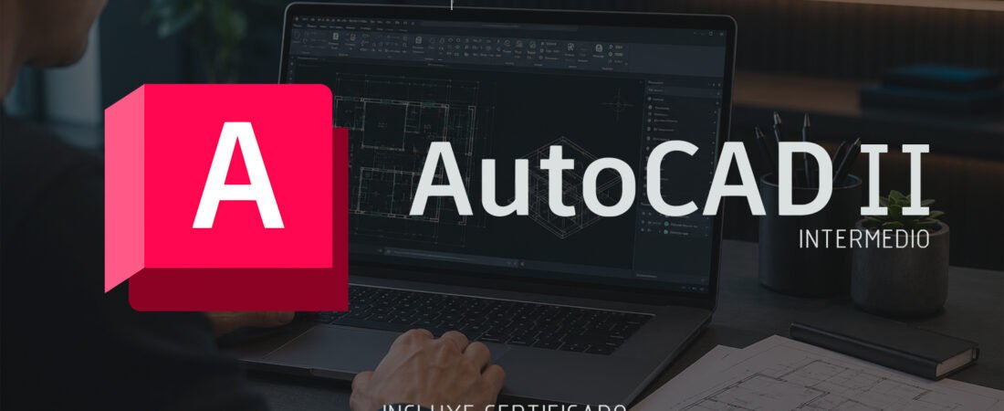 AUTOCAD II – Intermedio