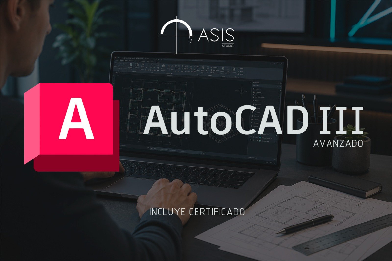 AUTOCAD III – Avanzado